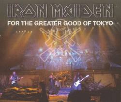 Iron Maiden (UK-1) : For the Greater Good of Tokyo
